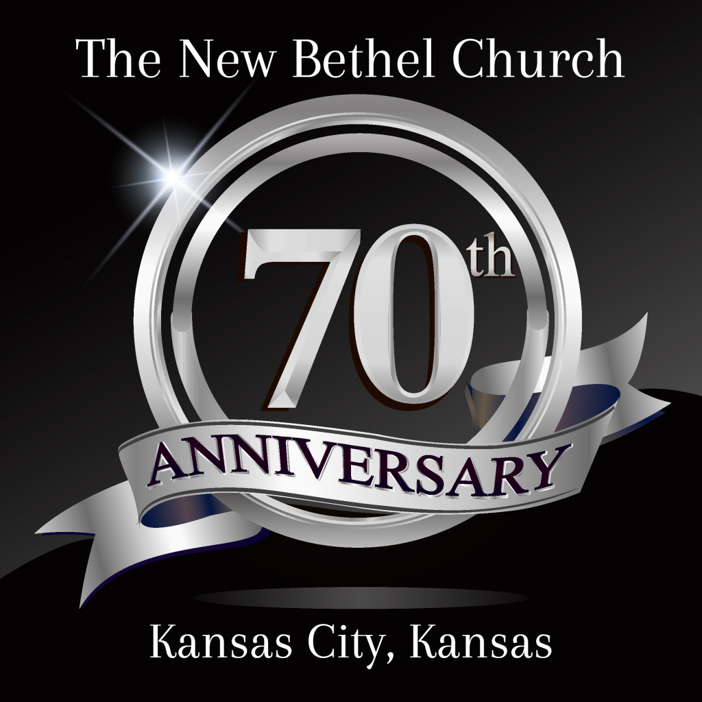 70th Church Anniversary The New Bethel Church