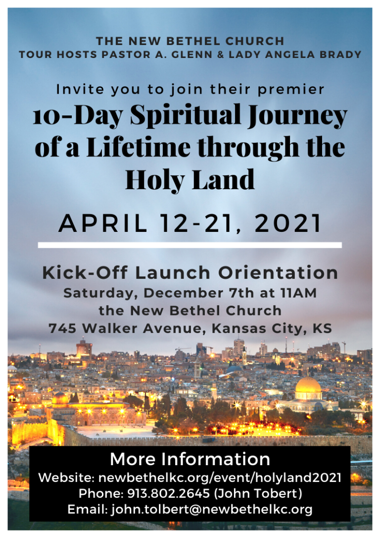 Holy Land Tour Launch Orientation The New Bethel Church